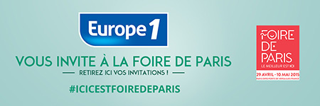Billets pour la Foire de Paris offerts par Europe 1