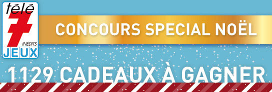 Télé 7 Jeux : Concours Spécial Noël