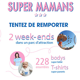 Jeu Super Mamans Carrefour : 2 week-ends et 228 bodys + T-Shirts