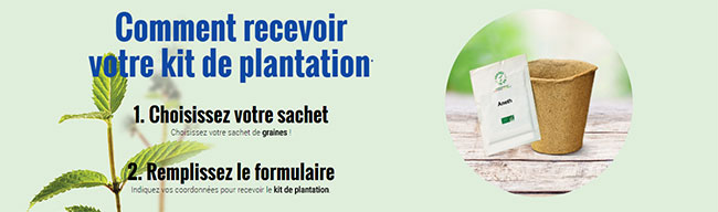 Commandez votre kit de plantation gratuit