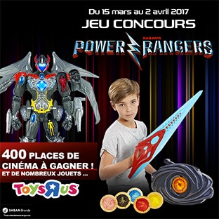 Jeu Toys’R’Us Power Rangers : 15 cadeaux & 400 places de ciné
