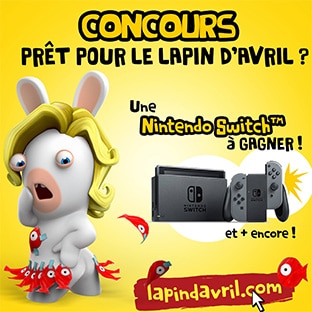 Jeu Lapins Crétins d’avril : 518 cadeaux à gagner