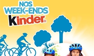 Nos Week-Ends Kinder : 1 produit acheté = 1 activité offerte