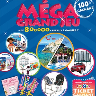 Méga jeu 100% gagnant Toys”R”Us : + de 800’000 cadeaux