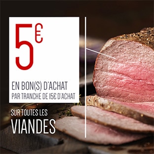 Bon d’achat Viandes Carrefour : 5€ offerts tous les 15€