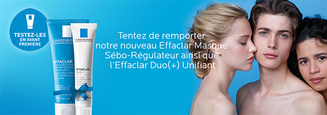 testez gratuitement 2 soins La Roche-Posay Effaclar