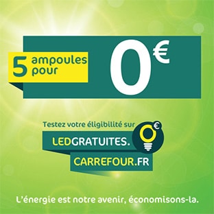 Carrefour LED gratuites : 5 ampoules offertes