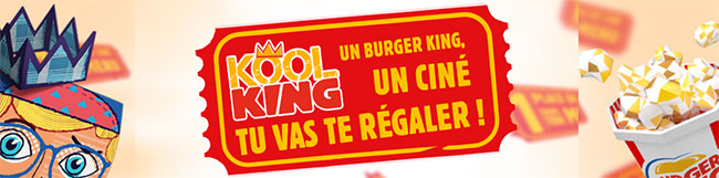 menu Kool King = Place de cinéma gratuite