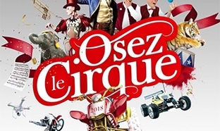 Jeu Cirque Arlette Gruss : 28 lots de 4 places carré or à gagner