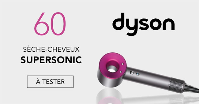 Tentez de tester le sèche-cheveux Dyson Supersonic