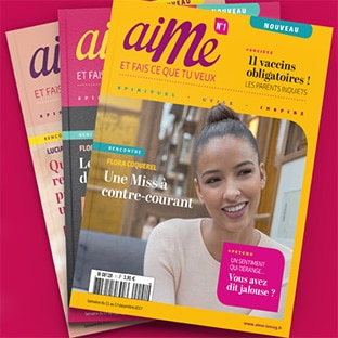 Magazine Aime gratuit : Recevez à domicile le prochain numéro !