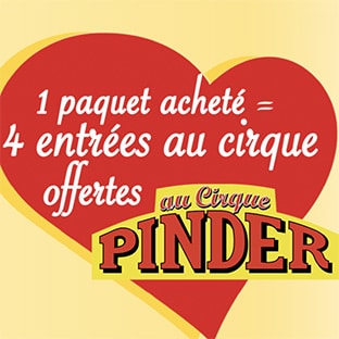 1 paquet Floraline acheté = 4 entrées au cirque Pinder offertes