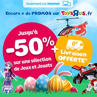 Toys’R’Us Pâques : Jusqu’à -50% sur une sélection de jouets