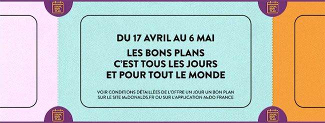 1 Jour 1 Bon Plan Macdo McDo 1 jour 1 bon plan : 1 offre cadeau ou promo journaliĂšre