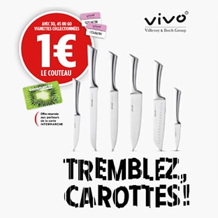 Vignettes Vivo Intermarché : Couteaux à 1€