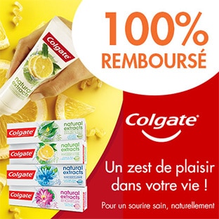 ODR Colgate : Dentifrices Natural Extracts 100% remboursés