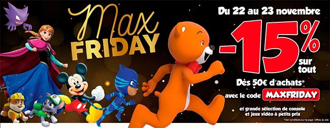 Réductions Black Friday chez Maxi Toys
