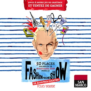 place pour le Fashion Freak Show de Jean Paul Gaultier à remporter avec San Marco