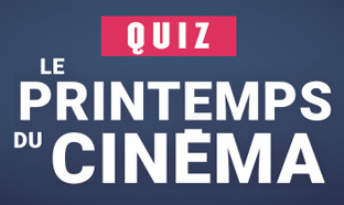 Jeu Ciné Quiz Printemps du Cinéma