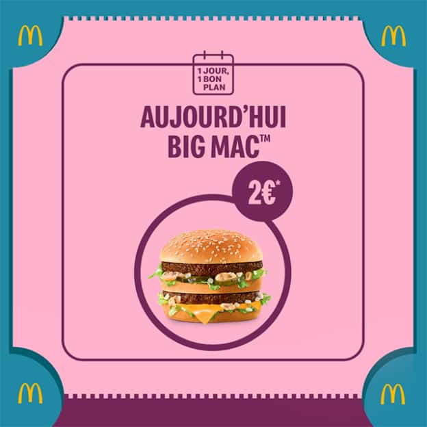 Bon Plan Mcdo 3 Mars Bon plan McDo : Big Mac à 2€ aujourd'hui et uniquement aujourd'hui