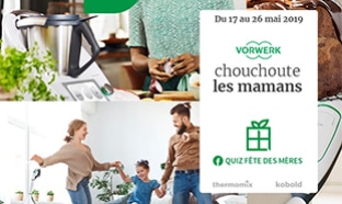 Jeu Fête des Mères Vorwerk : Thermomix et Kobold à gagner