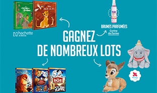 Jeu Disney Hachette : DVD, peluches, livres … à gagner