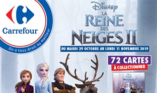 Carrefour : Cartes Reine des Neiges offertes et peluches à collectionner