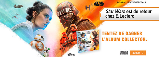 Tentez de gagner un album Star Wars collector avec vos achats Leclerc