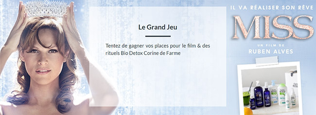 Tentez de remporter des porduits bio Corine de Farme et des places pour le film Miss