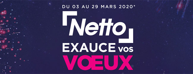 Concours Netto exauce vos vœux