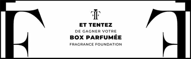 Tentez de gagner la box de la Fragrance Foundation