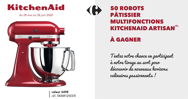 Tenter de gagner le robot pâtissier Artisan KitchenAid avec le Grand jeu Fidélité Carrefour