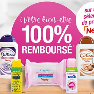 Netto Offre 100% remboursé : 13 produits gratuits