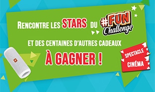 Jeu BN Fun Challenge : Rencontre des stars et gagne des cadeaux