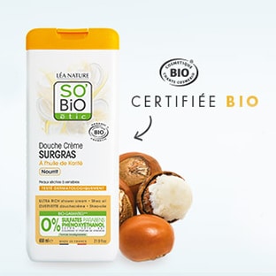 Test SO’BiO étic : Douche Crème huile de Karité gratuits