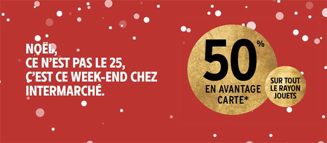 50% en avantage carte offerts sur les Jouets dans les Drive Intermarché