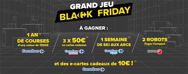 Tentez de remporter une carte cadeau ou l'une des autres dotation sau jeu Black Friday de Carrefour