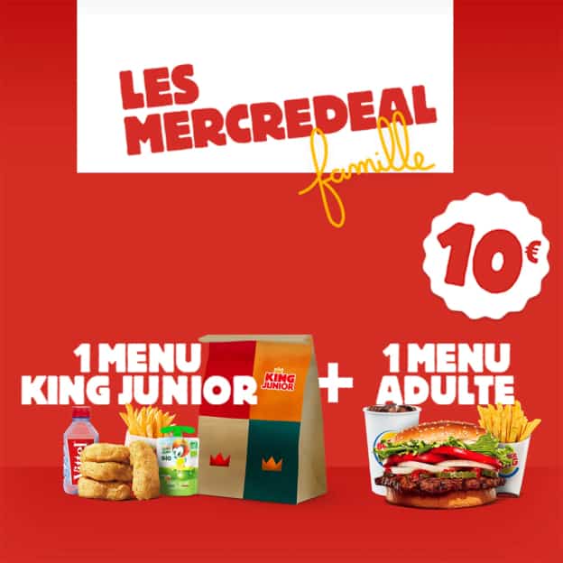 Burger King Mercredeal Famille : Menus adulte + enfant à 10€