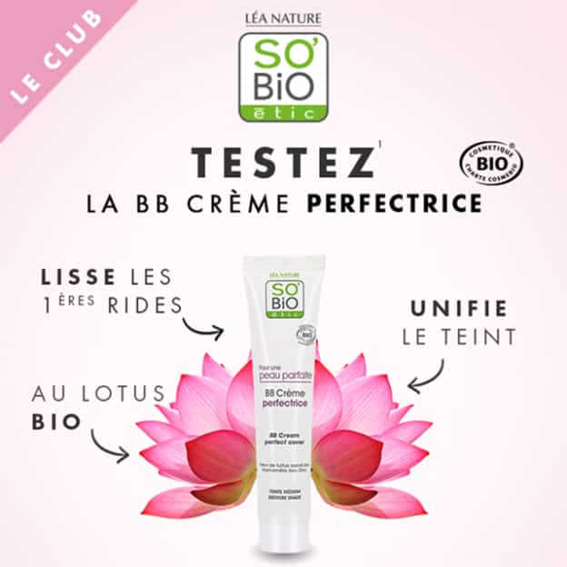 Test SO’BiO étic : BB Crème Perfectrice gratuites