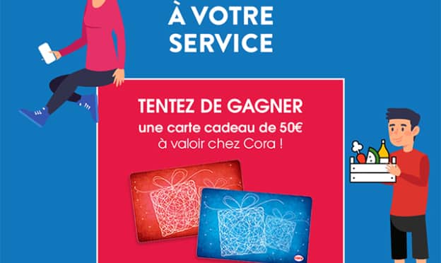 Jeu Cora A votre service : 10 cartes cadeaux de 50€ à gagner