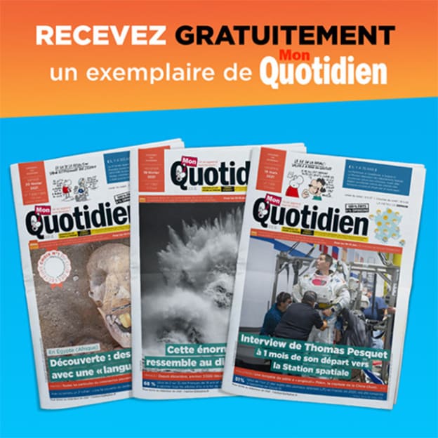 Journal Mon Quotidien gratuit : Recevez un exemplaire papier !
