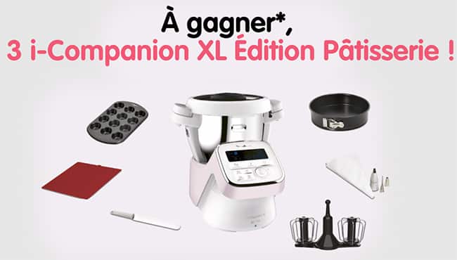 Gagner un I-compagnon XL Edition Pâtisserie de Moulinex