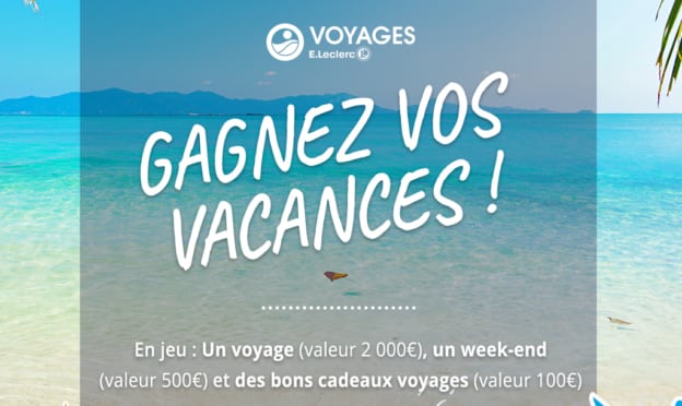 Jeu Leclerc Voyages : séjour, week-end et bons voyage à gagner