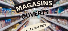 Liste et horaires des magasins ouverts ce vendredi 14 juillet 2023