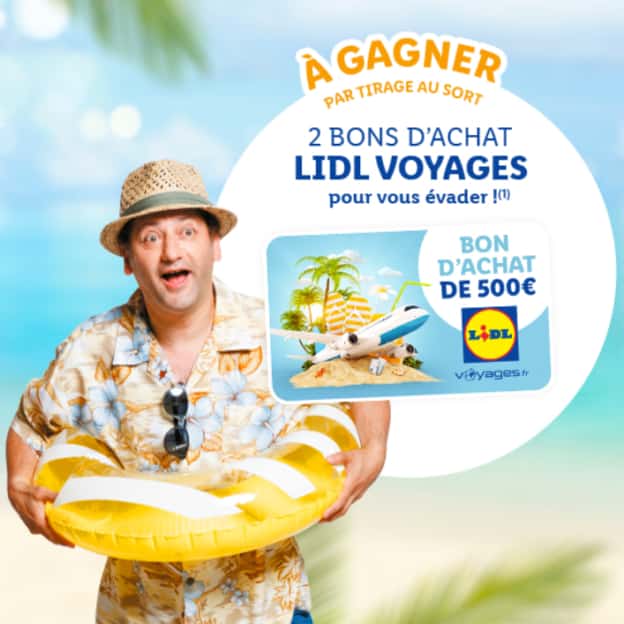 Jeu Lidl Voyages 4 ans : Bons de 500€ et cadeaux à gagner