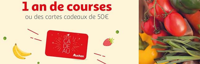 gagner un an de courses ou une carte cadeau Auchan de 50€