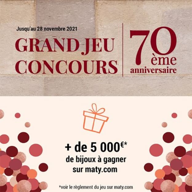 Jeu concours anniversaire Maty : + de 5’000€ de bijoux à gagner