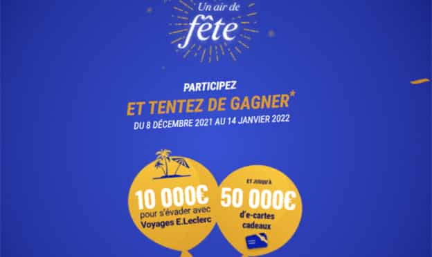 Jeu Un Air de Fête Leclerc : Voyage et cartes cadeaux à gagner