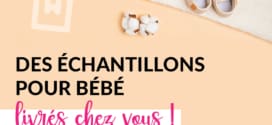 Échantillons La Boîte Rose : Coffret « Bébé Grandit » gratuit