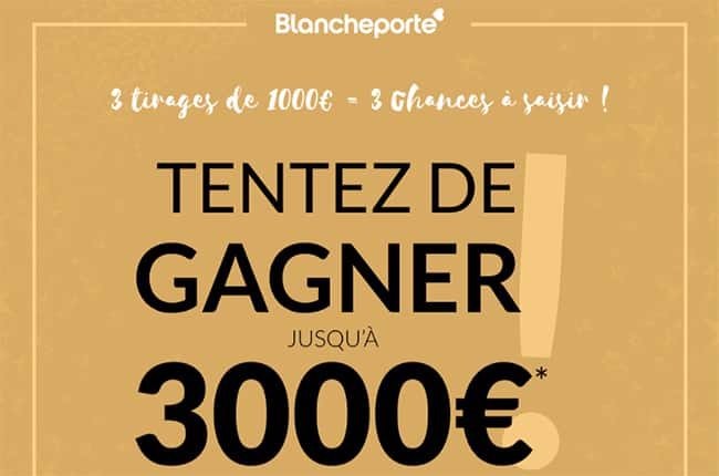 Gagnez un chèque bancaire de 1’000€ avec Blancheporte